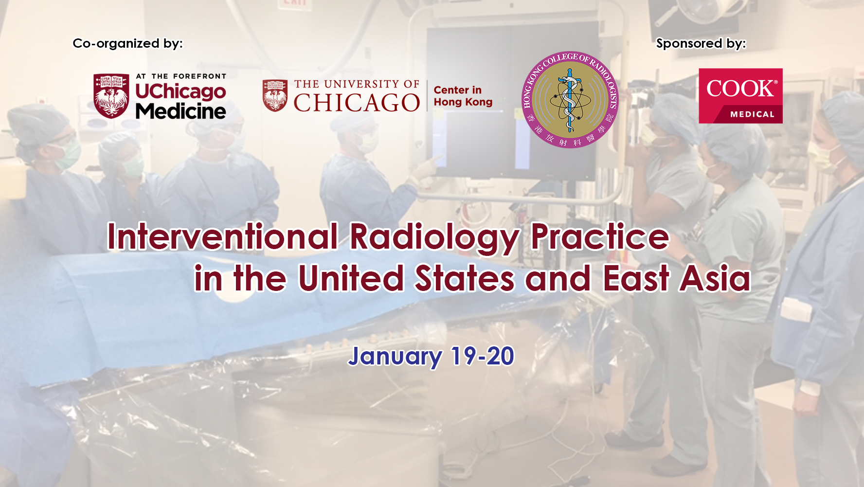 2018年1月19-20日（香港）美国与东亚之介入放射学实践