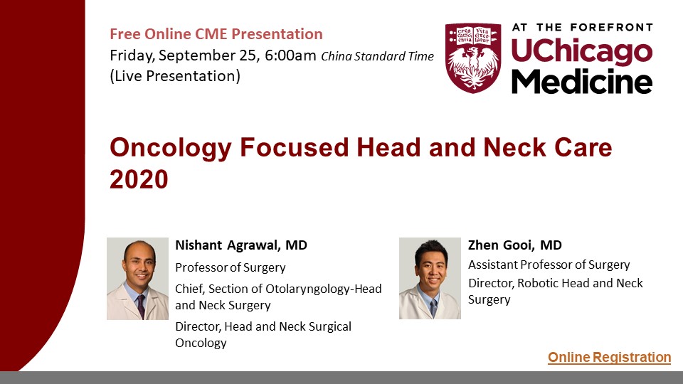 芝加哥大学医学中心在线继续医学教育系列：以肿瘤为重点的头颈护理